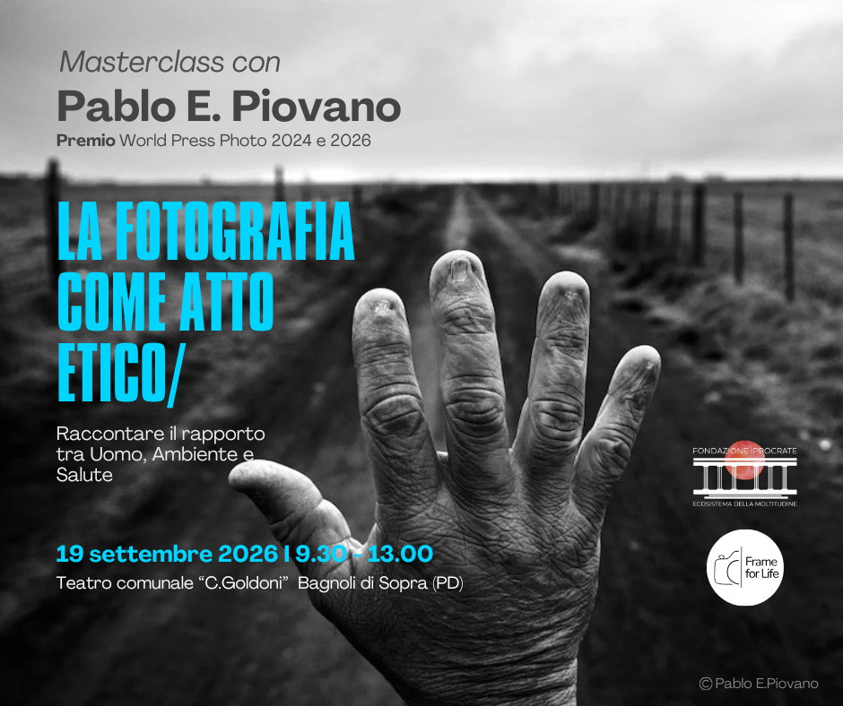 Masterclass con Pablo E. Piovano — La Fotografia come Atto Etico — 19 settembre 2026, Teatro Goldoni, Bagnoli di Sopra